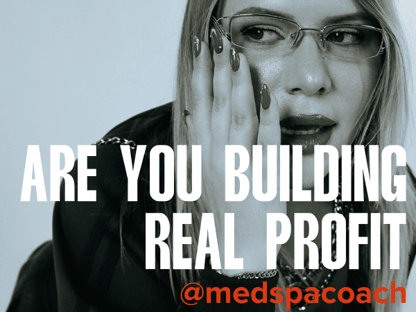 Medspa owner calculating profit strategy to stop chasing revenue and build sustainable income